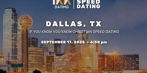 Christian Speed Dating | Dallas, TX | Ages 23-39 | Wednesday, September 17, 2025