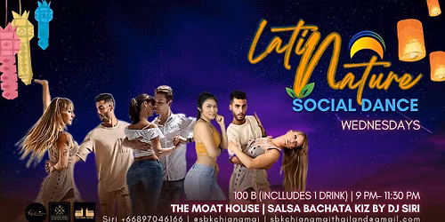 WED Latin Nature Social Dance | Salsa Bachata Kiz | 100 THB Entry includes 1 drink
