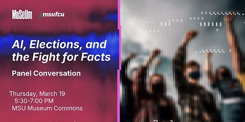 AI, Elections, and the Fight for Facts 