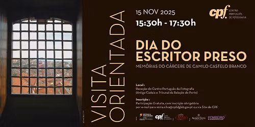 Dia do Escritor Preso \/ Mem\u00f3rias do C\u00e1rcere de Camilo Castelo Branco