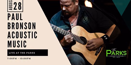 Paul Bronson Acoustic Music- NEW DATE  \ud83c\udfb6