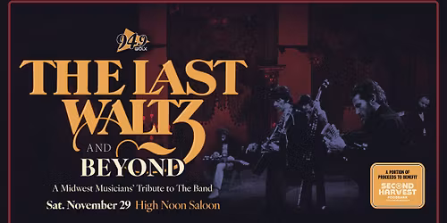 The Last Waltz & Beyond