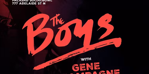 The Boys w\/ Gene Champagne