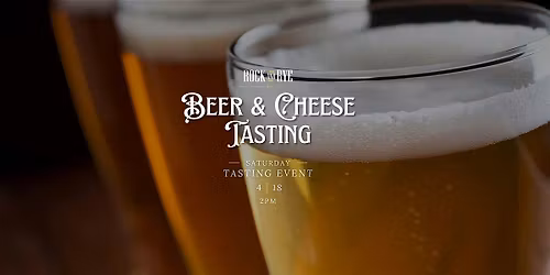 Beer and Cheese Tasting