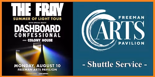 Roundtrip Travel- The Fray w\/Dashboard Confessional - Freeman Arts Pavilion