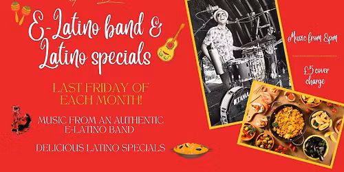 E-Latino Band and Latino Specials!