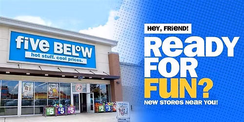 Five Below Grand Opening Weekend!