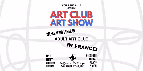 ART CLUB ART SHOW: Free Art Show at Le Quartier du Poulpe (Nice, FR)