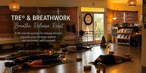 TRE (Tension\/Trauma Relief Exercises) & Breathwork Workshop