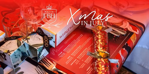 Fairlawns \u2013 Xmas in July 2026 \u2013 Dinner