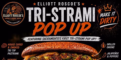 Spring Bloom Market: TRI-STRAMI BBQ Pop-Up (Tri-Tip Pastrami) | Elk Grove