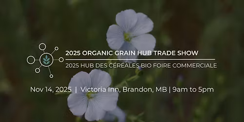 2025 Organic Grain Hub Trade show