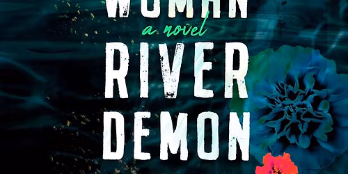 Witchy Book Club - River Woman, River Demon by Jennifer Givhan (November 18th)