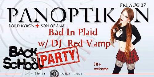 6th Annual Back To School \/ Bad In Plaid Party w\/DJ Red Vamp
