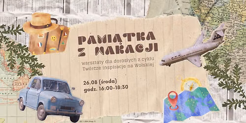 Tw\u00f3rcze inspiracje na Wolskiej: Pami\u0105tka z wakacji