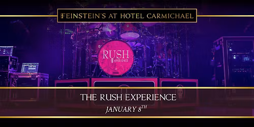 THE RUSH EXPERIENCE