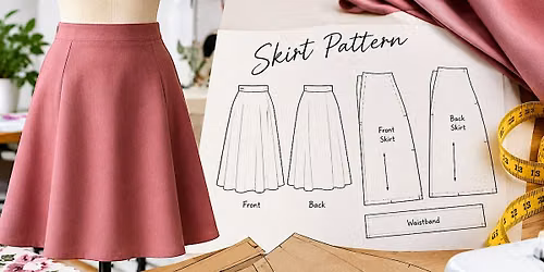Sew a Skirt & Make Your Own Pattern!