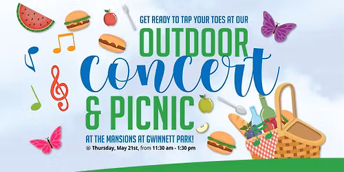 You're Invited To A Concert & Picnic At The Mansions At Gwinnett!