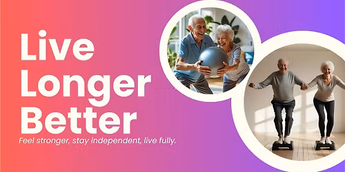 Live Longer Better