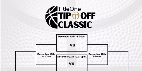 TitleOne Tip Off Classic - 3 Day Pass