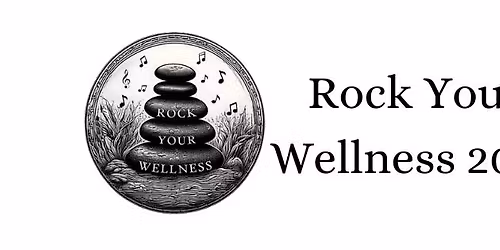 Rock Your Wellness 2026