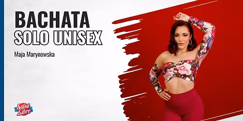 Bachata Solo Unisex \u201eDardos\u201d | Musicality & Footwork open - crash course z Maj\u0105 28.03