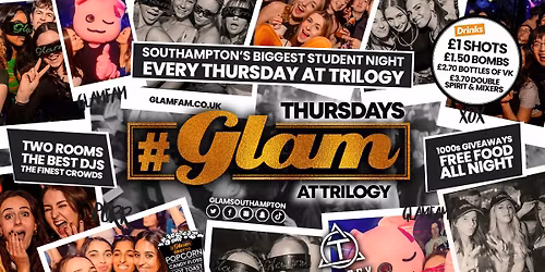 Glam Thursdays | Southampton's Best Student Night! \ud83d\ude3b \u00a31 Shots All night!