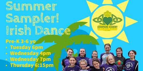 Irish Dance 2026 Summer Sampler!