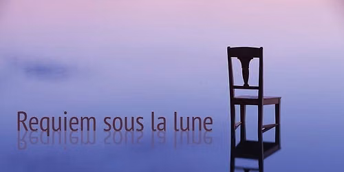 REQUIEM SOUS LA LUNE concert n3