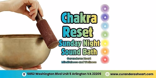 Chakra Reset Sunday Evening Sound Bath