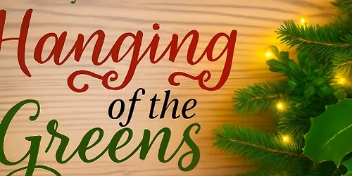 The Hanging of the Greens 