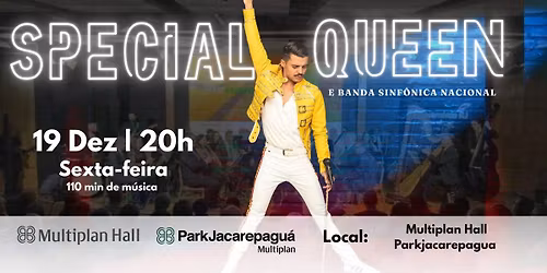 Special Queen & Banda Sinf\u00f4nica Nacional 