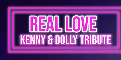 Real Love: A Tribute to Kenny & Dolly