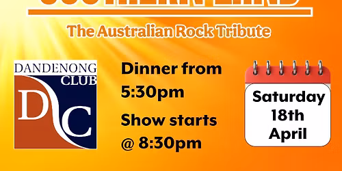 Southern Land Rock Tribute @ The Dandenong Club