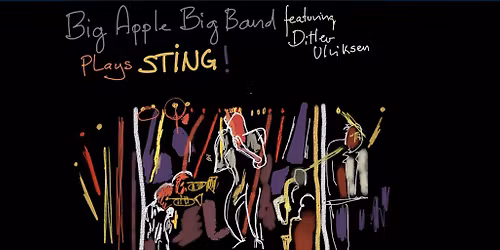 Big Apple Big Band spiller Sting - med Ditlev Ulriksen