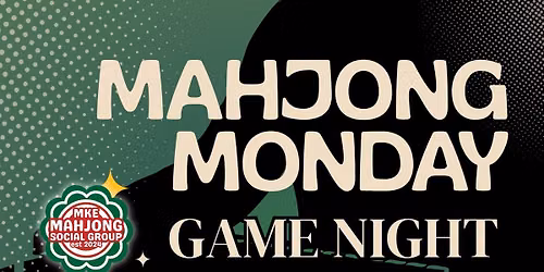 Sept 21 MKE Mahjong Monday Game Night