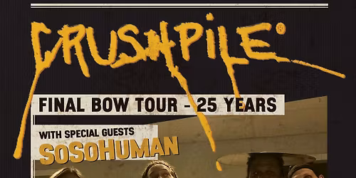 Crushpile: Fin Bow Tour - 25 Years