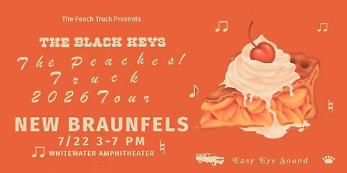 The Peaches Truck Tour - NEW BRAUNFELS