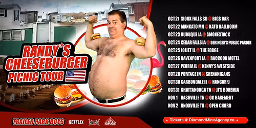 Randy's Cheeseburger Picnic (Trailer Park Boys) Joliet IL