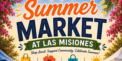Las Misiones Summer Market 