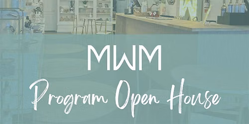 MWM Program Information Session