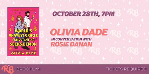 Olivia Dade BK Event for World's Okayest Oracle