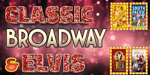 Classic Broadway & Elvis