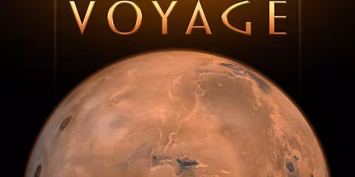 Mars the Ultimate Voyage