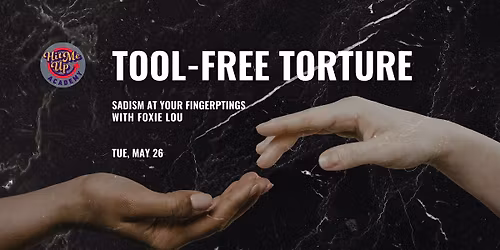 HMU Academy: Tool Free T*rture