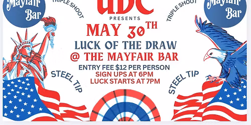 UDC May 30th Steel Tip Luck of the Draw
