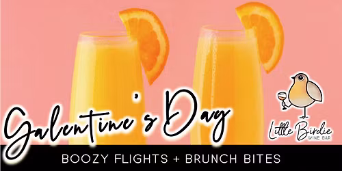 Galentine's Day | Boozy Flights & Brunch Bites