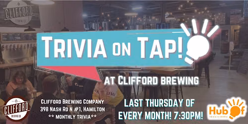 Trivia On Tap - Last Thursday Trivia - Clifford Brewing (Hamilton)
