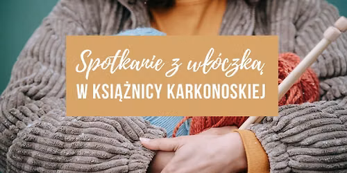 Spotkanie Gangu Włóczykija w Książnicy Karkonoskiej
