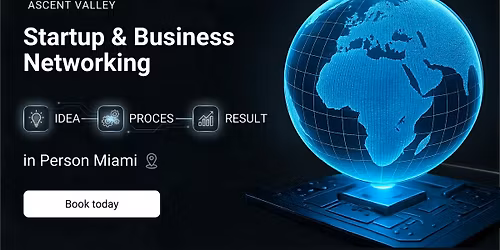 Startup & Business Networking in Miami